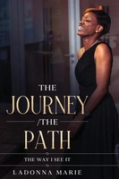 The Journey /The Path The Way I See It LaDonna Marie Taschenbuch Englisch 2021