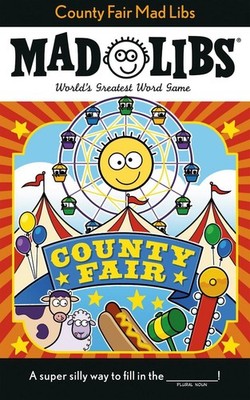 County Fair Mad Libs: World's Greatest Word Game by Sarah Fabiny (English) Paper