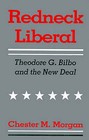 Redneck Liberal by Chester M Morgan (Paperback)