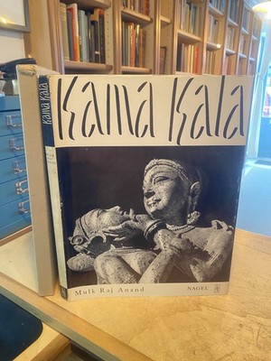 Anand: Kama Kala: Some Notes on the Philosophical Basis of Hindu Erotic Sculptur
