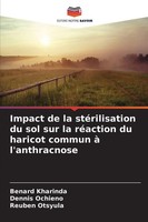 Impact De La StéRilisation Du Sol Sur La RéAction Du Haricot Commun à...