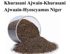 100% Pure Khurasani Ajwain-Khurasani Ajwaain-Hyoscyamus Niger
