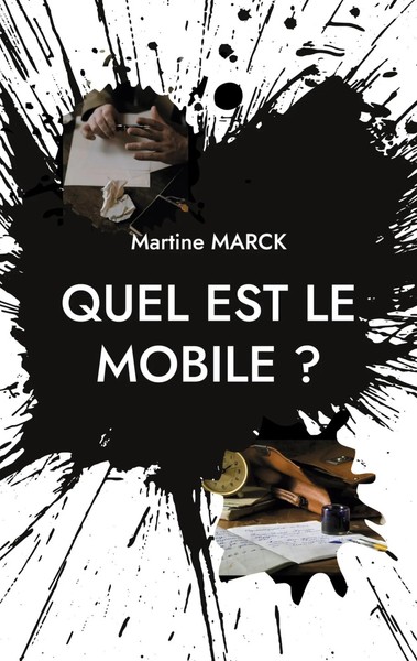Martine Marck | Quel Est Le Mobile ? | Taschenbuch | FranzöSisch (2024)-image