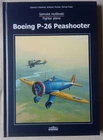 Boeing P-26 Peashooter - Monograph English!! HB