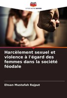 Ehsan Mustafah Rajput | HarcèLement Sexuel Et Violence à L'éGard Des Femmes...