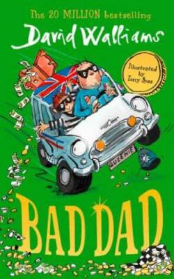 Bad Dad [Paperback] David Walliams - Paperback By David Walliams - GOOD
