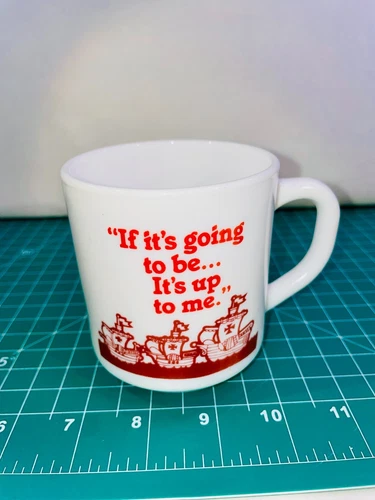 Arcopal France Coffee Mug Milk Glass Vintage If It's Going To Be It's Up To Me