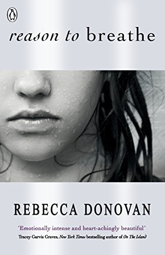 Reason to Breathe (The Breathing Series #1) By Rebecca Donovan
