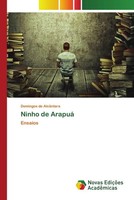 Domingos De AlcâNtara | Ninho De Arapuá | Taschenbuch | Portugiesisch (2022)