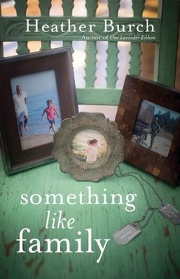 Something Like Family by Heather Burch (English) Paperback Book