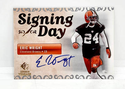 ERIC WRIGHT AUTO ~ 2007 SP ROOKIE THREADS / SIGNING DAY AUTOGRAPH #SDA-EW