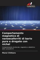 Mansi Chitkara | Comportamento Magnetico Di Nanoesaferriti Di Bario Pure E...