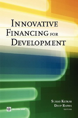 Ketkar - Innovative Financing for Development - paperback or softback - E555z