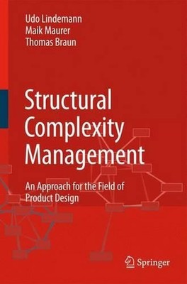 Structural Complexity Management: An Approach for the Field of Product Design by
