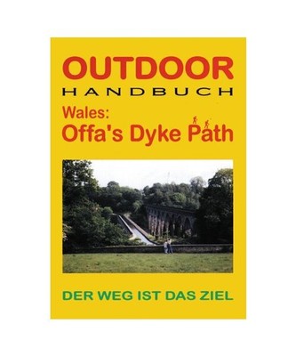Wales: Offas Dyke Path: Der Weg ist das Ziel, Retterath, Ingrid