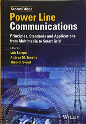 Power Line Communications: Principles, Standard, Lampe, Tonello, Swart+=