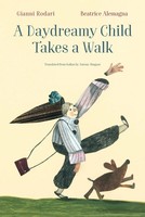 A Daydreamy Child Takes A Walk | Gianni Rodari | Buch | Gebunden | Englisch