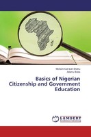 Basics Of Nigerian Citizenship And Government Education Mohammed Isah Shehu