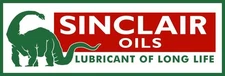 Sinclair Oil - Lubricants of Long Life NEW METAL SIGN: 6x18"  Ships Free