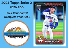 2024 Topps Series 2 #526-700 YOU PICK - Complete Your Set **BUY 5, GET 2 FREE!!