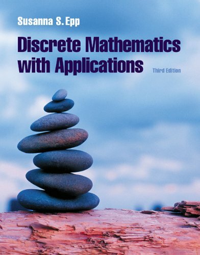 Discrete Mathematics with Applications by Susanna S Epp
