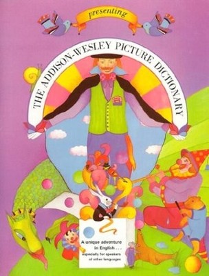 Presenting Addison Wesley Picture Dictionary