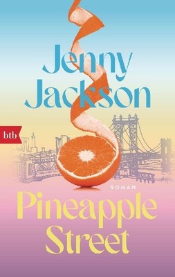 Pineapple Street: Roman - Der große New-York-Times-Bestseller - jetzt im Tasche