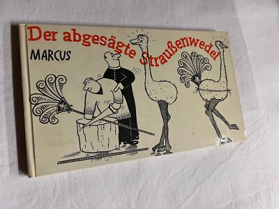Der abgesägte Straußenwedel von Fred Marcus | p337