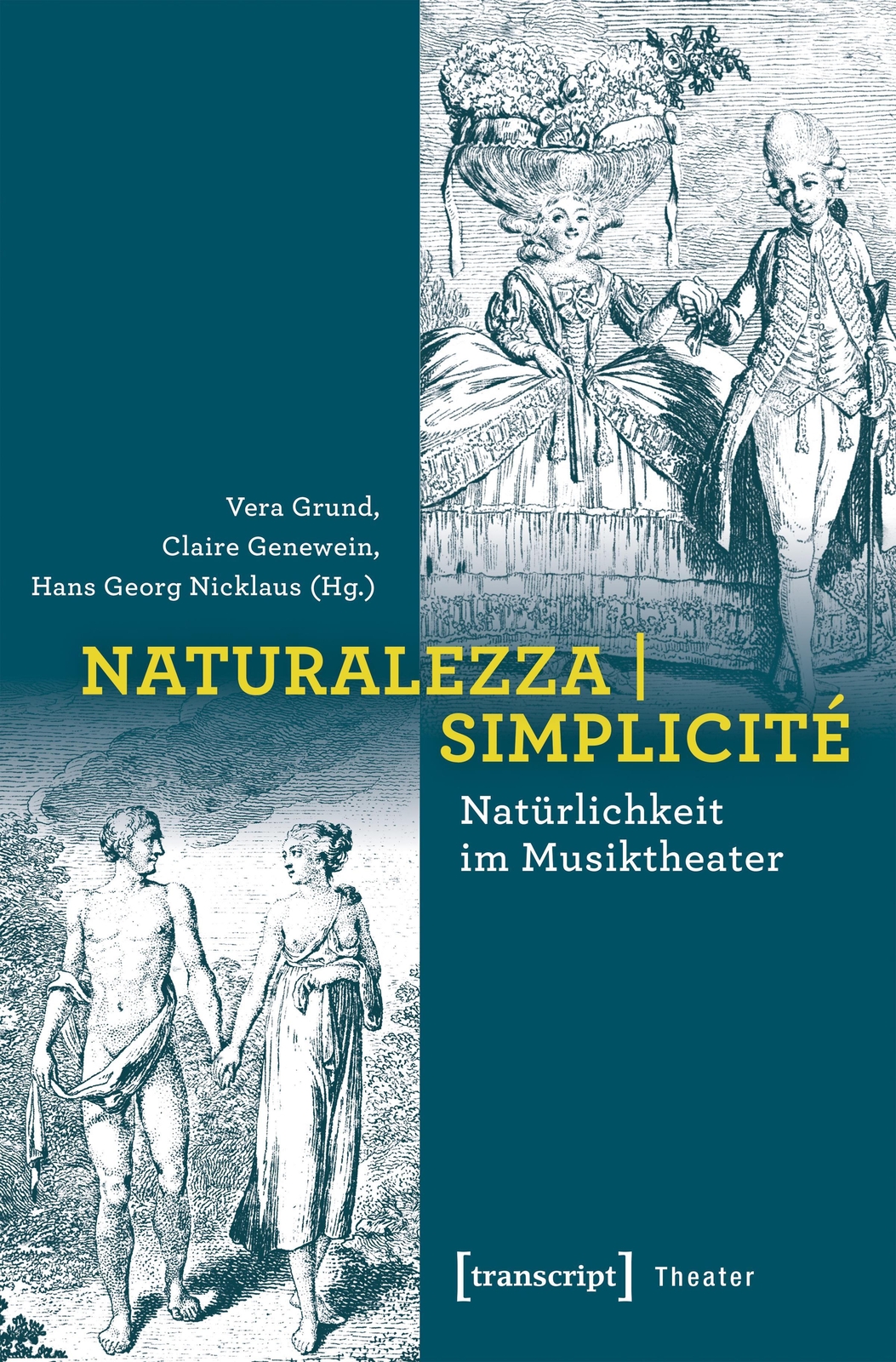 Naturalezza | Simplicité - Natürlichkeit Musiktheater Vera Grund