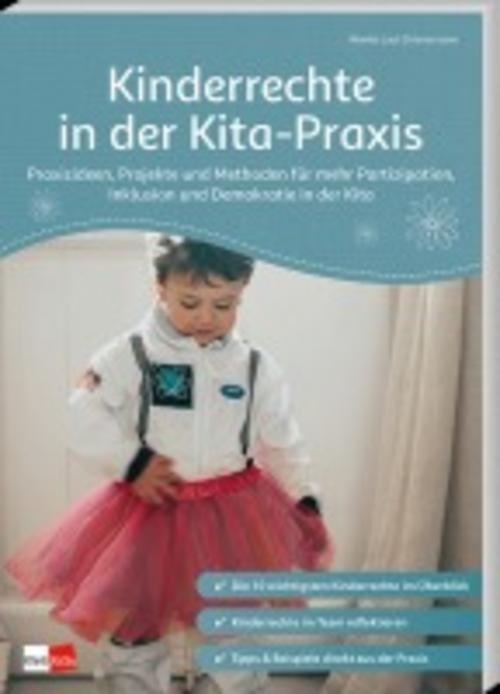 Monika Laut-Zimmermann Kinderrechte in der Kita-Praxis