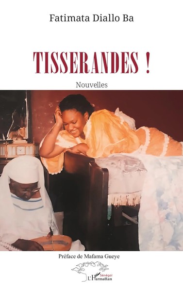Fatimata Diallo Ba | Tisserandes ! | Taschenbuch | FranzöSisch (2025)-image
