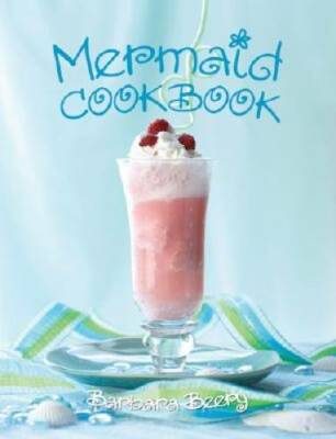Mermaid Cookbook - Spiral-bound By Beery, Barbara - GOOD