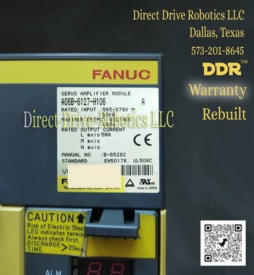**12mo Warranty**Same Day Shipping Avail.**REBUILT** Fanuc A06B-6127-H106