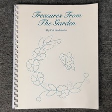 Treasures from the Garden by Pat Andreatta Quilt Patterns Book New Old Stock
