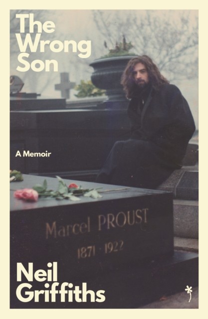 The Wrong Son A memoir by Neil Griffiths (Paperback Book)
