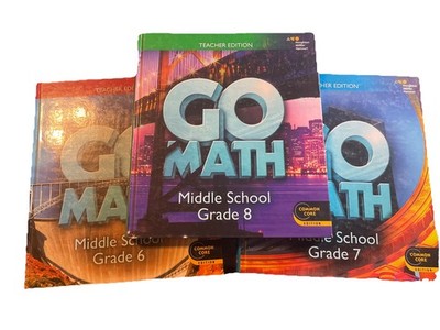 Go Math Teacher Edition Grades 6, 7. & 8 HMH Hardcover 3 Books