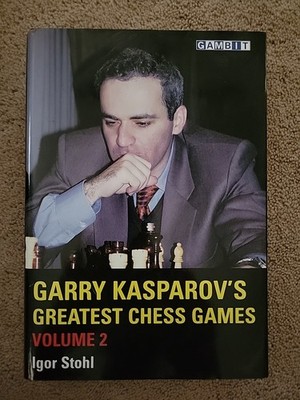 Gambit Reference Book Garry Kasparov's Greatest Chess Games Vol. 2