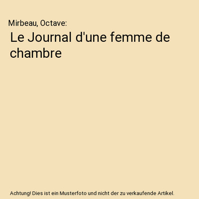 Le Journal d'une femme de chambre, Mirbeau, Octave