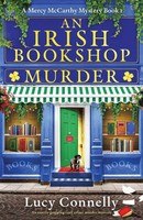 An Irish Bookshop Murder An Utterly Gripping Cozy Crime Murder Mystery Connelly