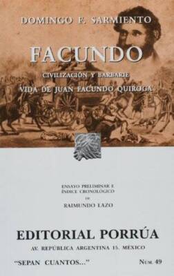 Facundo: civilizacion y barbarie Vida de Juan Facundo Quiroga (Spanish E - GOOD