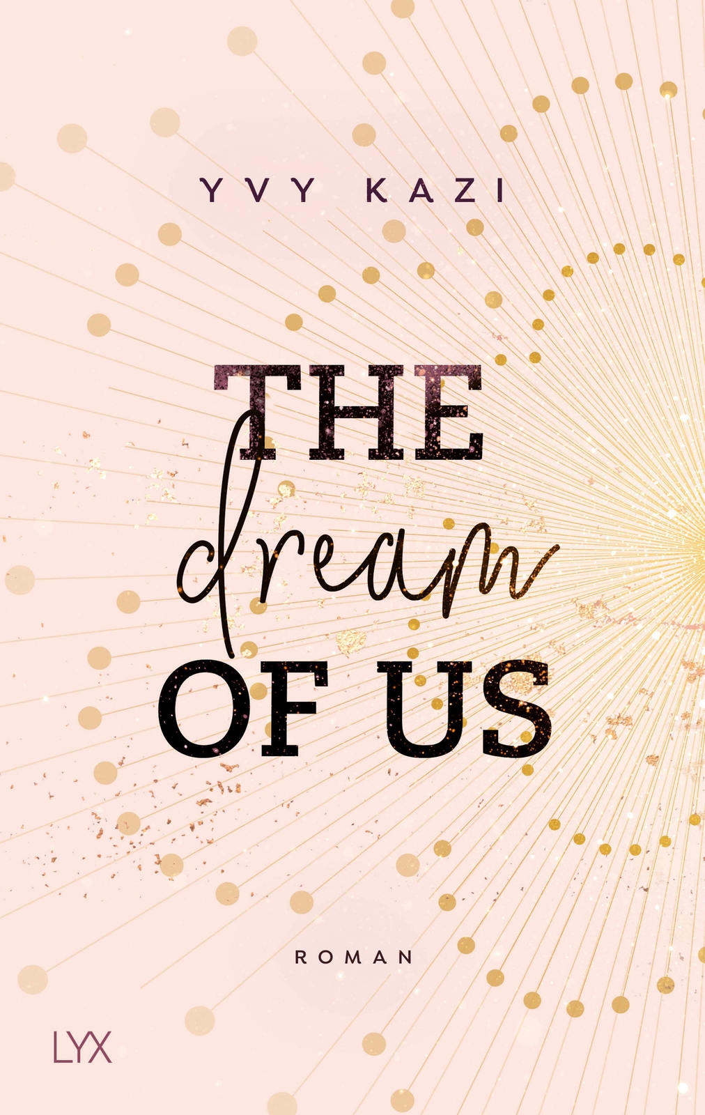 Thumbnail - The Dream Of Us - Yvy Kazi - 9783736316621