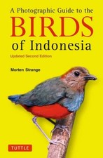 A Photographic Guide to the Birds of Indonesia by Morten Strange PAPERBACK
