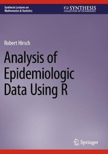 Analysis of Epidemiologic Data Using R - 9783031419164