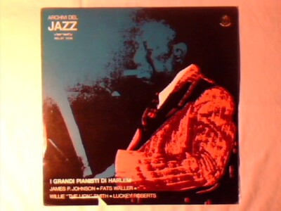 LP I grandi pianisti di Harlem FATS WALLER JAMES P. JOHNSON MAI SUONATO UNPLAYED