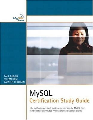 MYSQL CERTIFICATION STUDY GUIDE By Paul Dubois & Stefan Hinz Excellent Condition