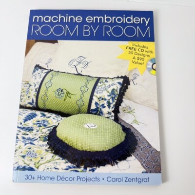 Machine Embroidery Room by Room: 30+ Projects~50 designs on a CD~Zentgraf