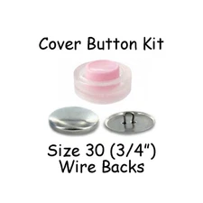 Size 30 (3/4 inch) Cover Buttons Starter Kit (makes 10) with Tool - Wire Backs 