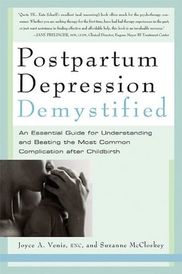 Postpartum Depression Demystified: An Essential Guide for Understanding and Over