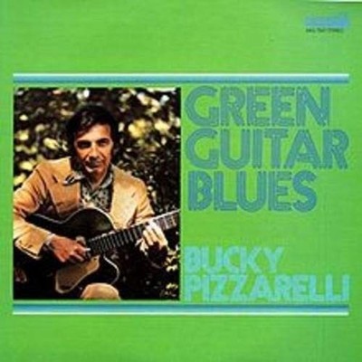 Bucky Pizzarelli - Green Guitar Blues/Cafe Pierre CD #G2018402