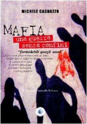 Michele Cagnazz Mafia. Una guerra senza confini. «Formida (Hardback) (UK IMPORT)